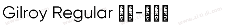 Gilroy Regular 常规字体转换